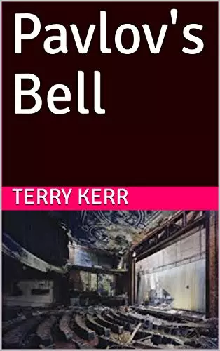 Pavlovs Bell Kindle Edition by Terry Kerr Author